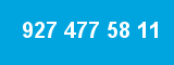 927 477 58 11